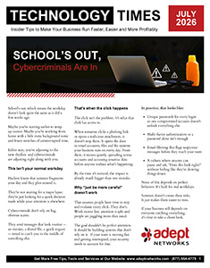 Technology Tips Newsletter from Adept Networks - July 2026