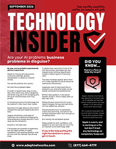 Technology Insider Newsletter from Adept Networks - September 2026